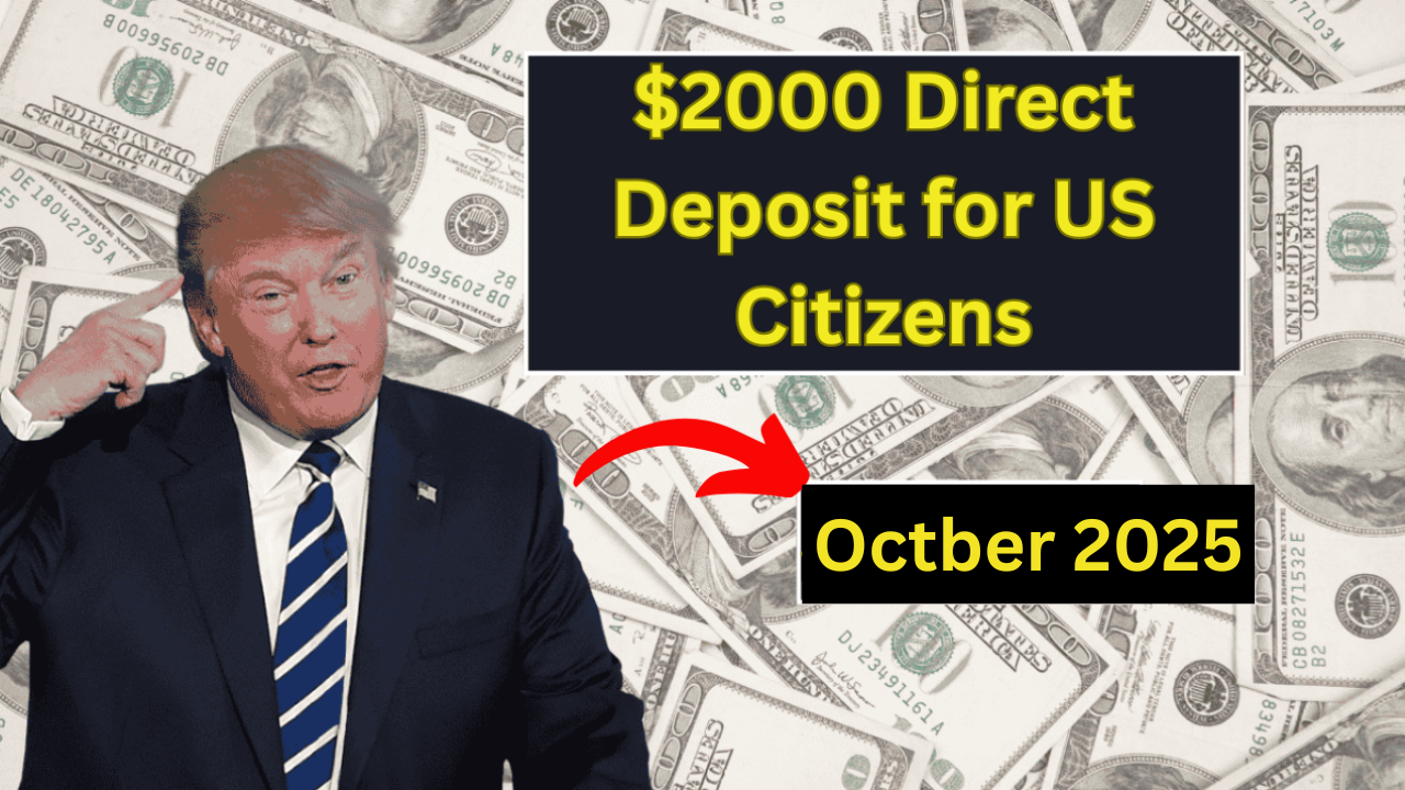 $2,000 Direct Deposit for US Citizens – Check Eligibility, Payment Dates & IRS Instructions in the USA