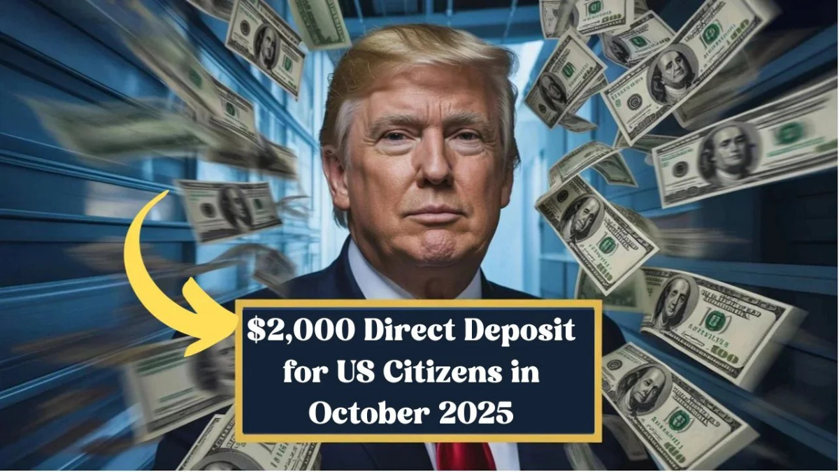 $2,000 Direct Deposit From IRS in October? What You Need to Know