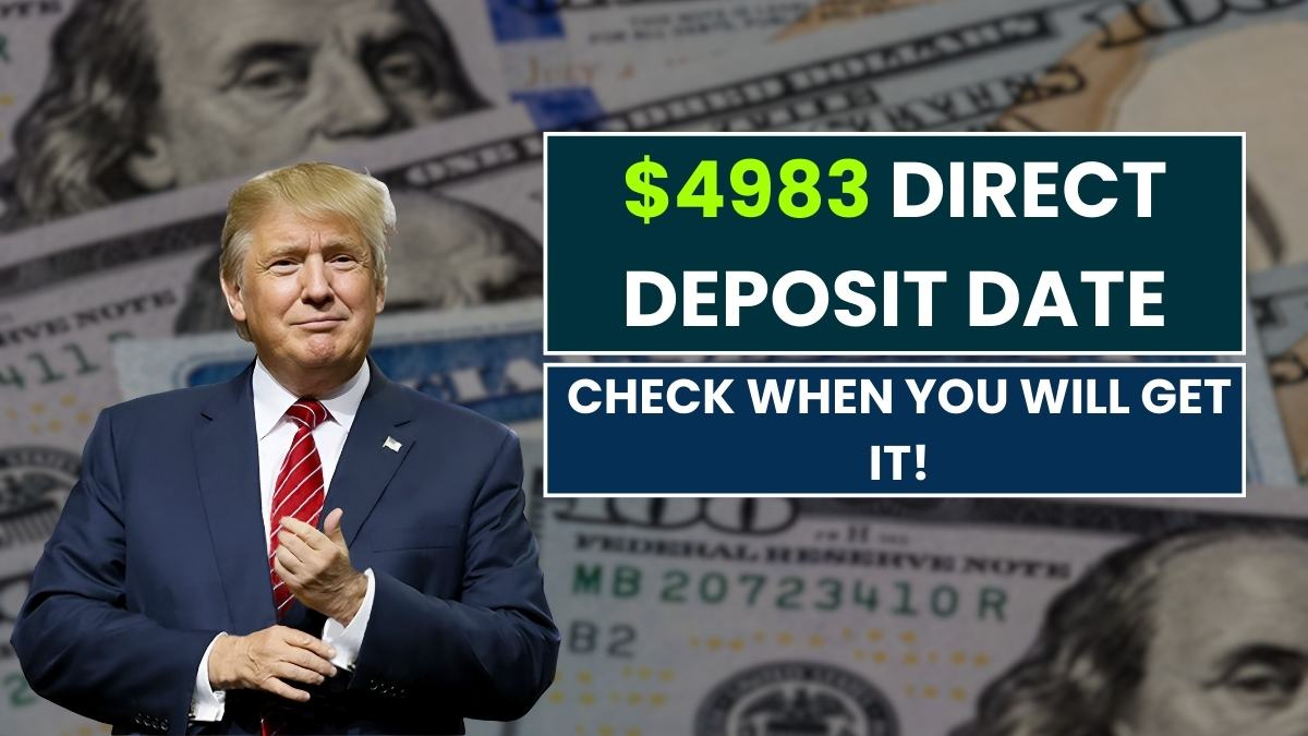 $4,983 Direct Deposit Coming in October 2025 for Everyone