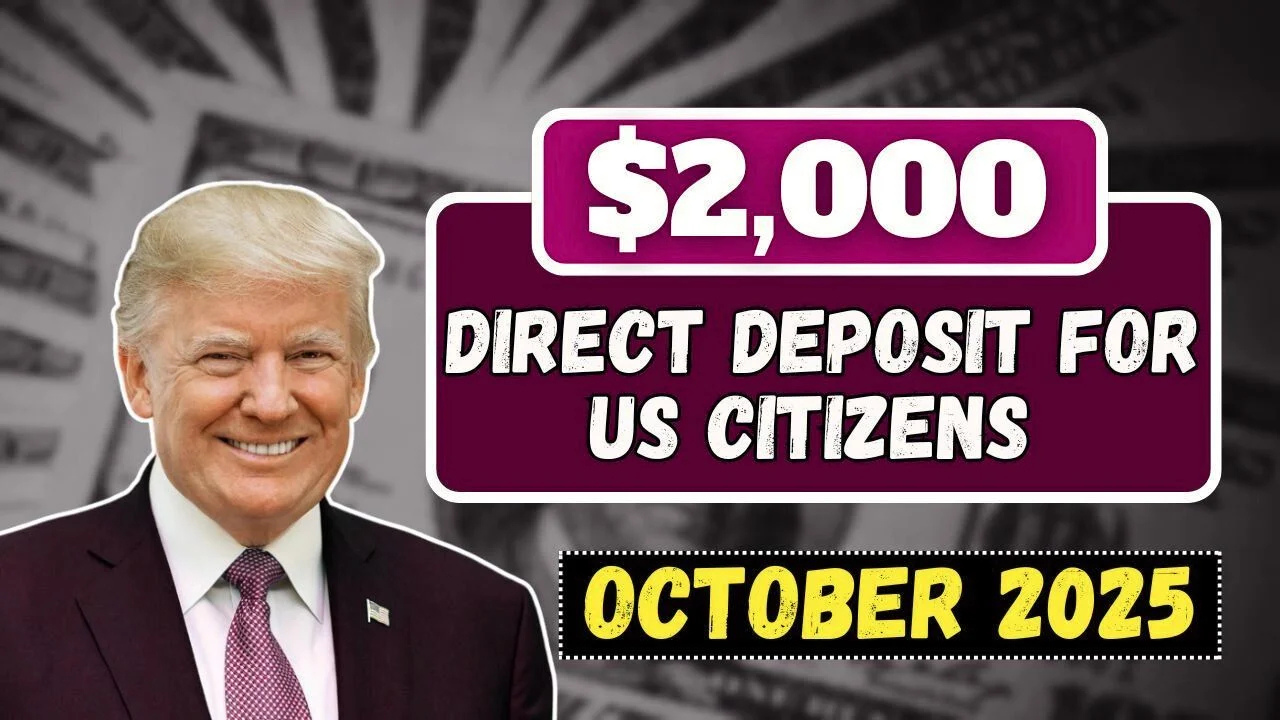 $2,000 Direct Deposit for US Citizens in October 2025 – Eligibility & Payment Rules